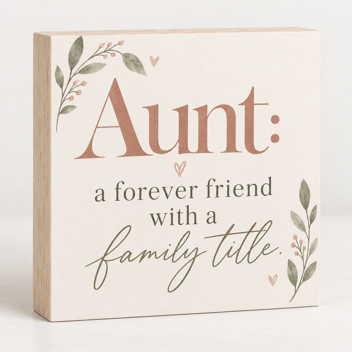 Meaningful Aunt Sign with Quote and Gift
