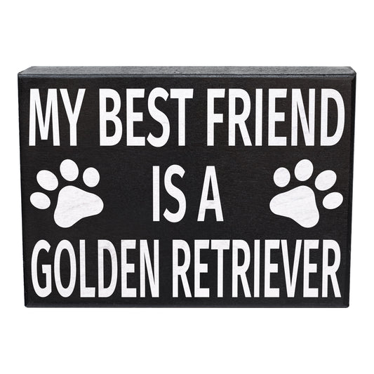 My Best Friend is a Golden Retriever Sign and Gift