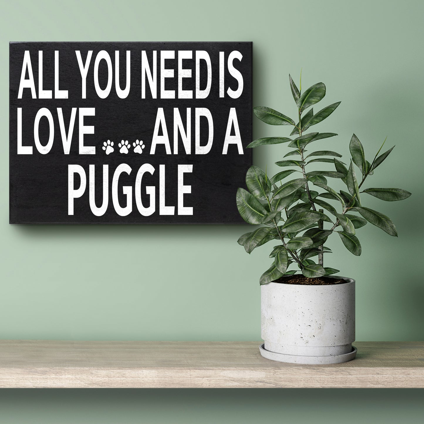 JennyGems Dog Accessories, All You Need is Love and A Puggle 8"x6" American Made Wood Sign, Puggle Gifts, Puggle Mom, Wall Art, Dog Decor, Dog Stuff