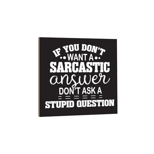 If You Don’t Want a Sarcastic Answer Funny Fridge Magnet - 3 x 3 inches