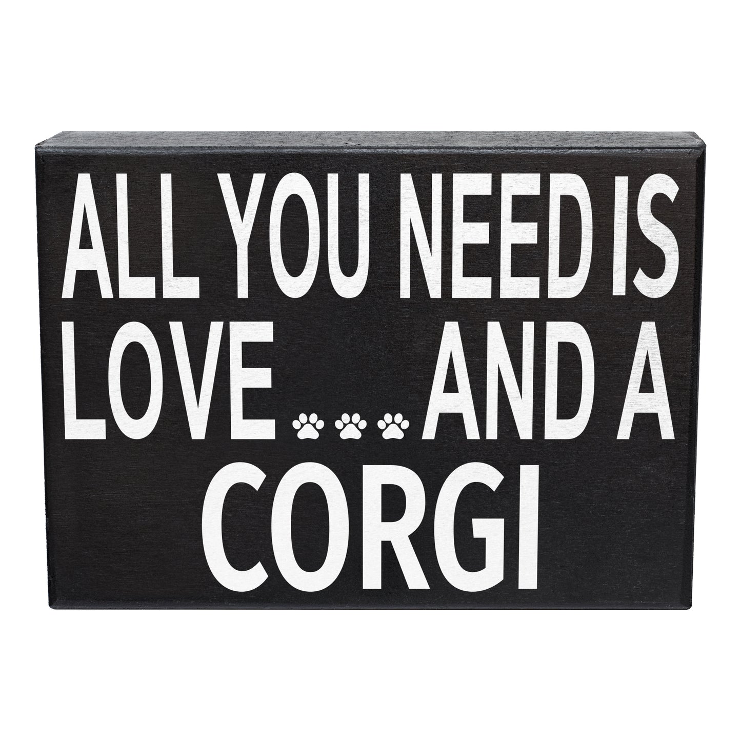 All You Need Is Love And A Corgi - Christmas Corgi Gift, Funny Corgi Decor Sign, Corgi Lover Holiday Wall Art, Made in USA, 8x6 Inches