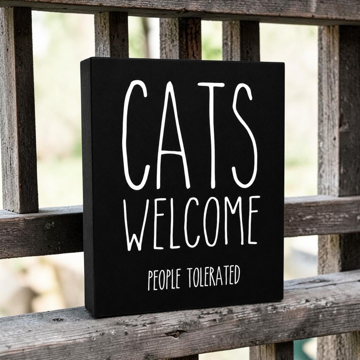 Cats Welcome People Tolerated Sign