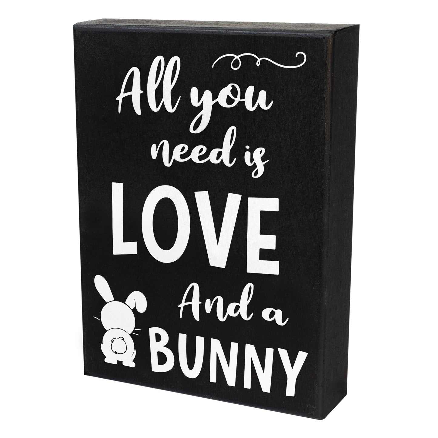 All You Need Is Love and a Bunny Wood Sign