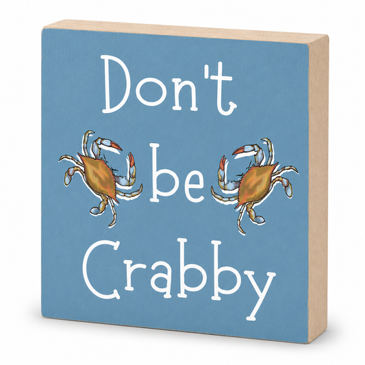 Don't Be Crabby