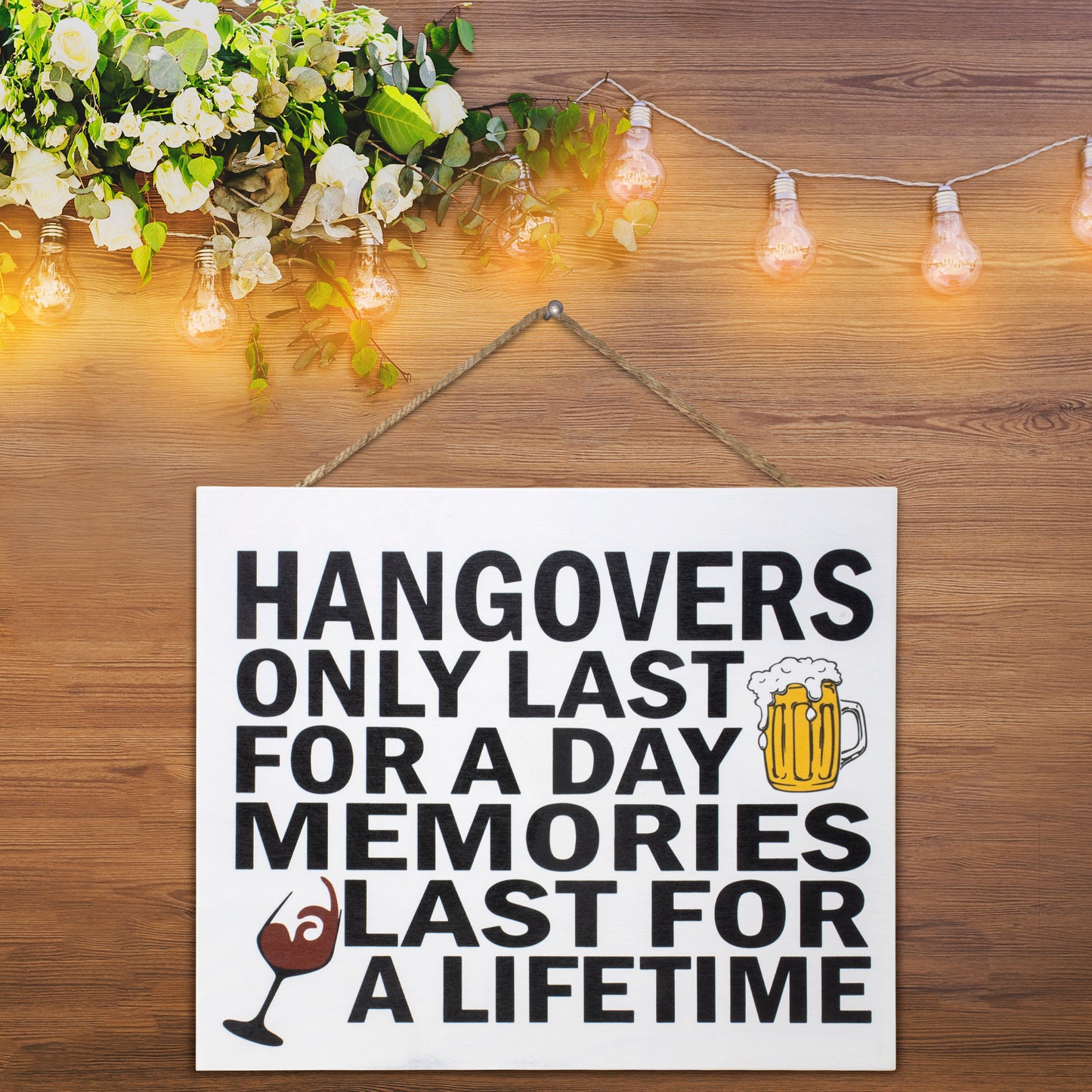 JennyGems Hangovers Only Last for a Day Memories Last for a Lifetime, American Made 10x12 inch Wall Hanging, Funny Bar Signs, Friendship Gifts, Home Bar Decor