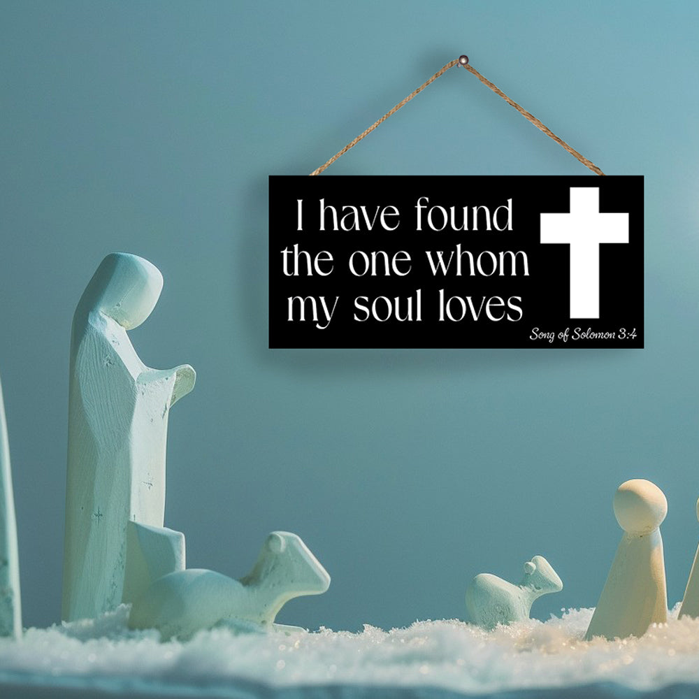 JennyGems I Have Found the One Whom My Soul Loves Song of Solomon 3:4 Bible Verse Wall Art, Inspirational Christian Home Decor, Wedding or Anniversary Gift