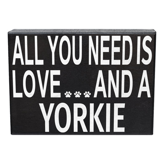 All You Need Is Love and a Yorkie