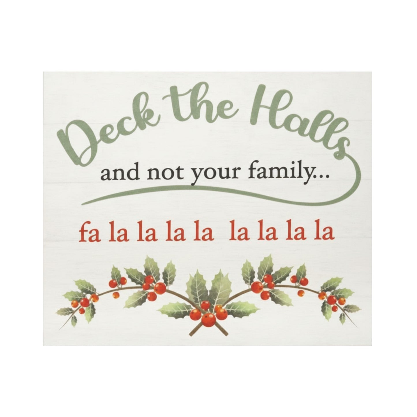 Decorative Christmas Sayings Holiday Farmhouse (Deck The Halls)