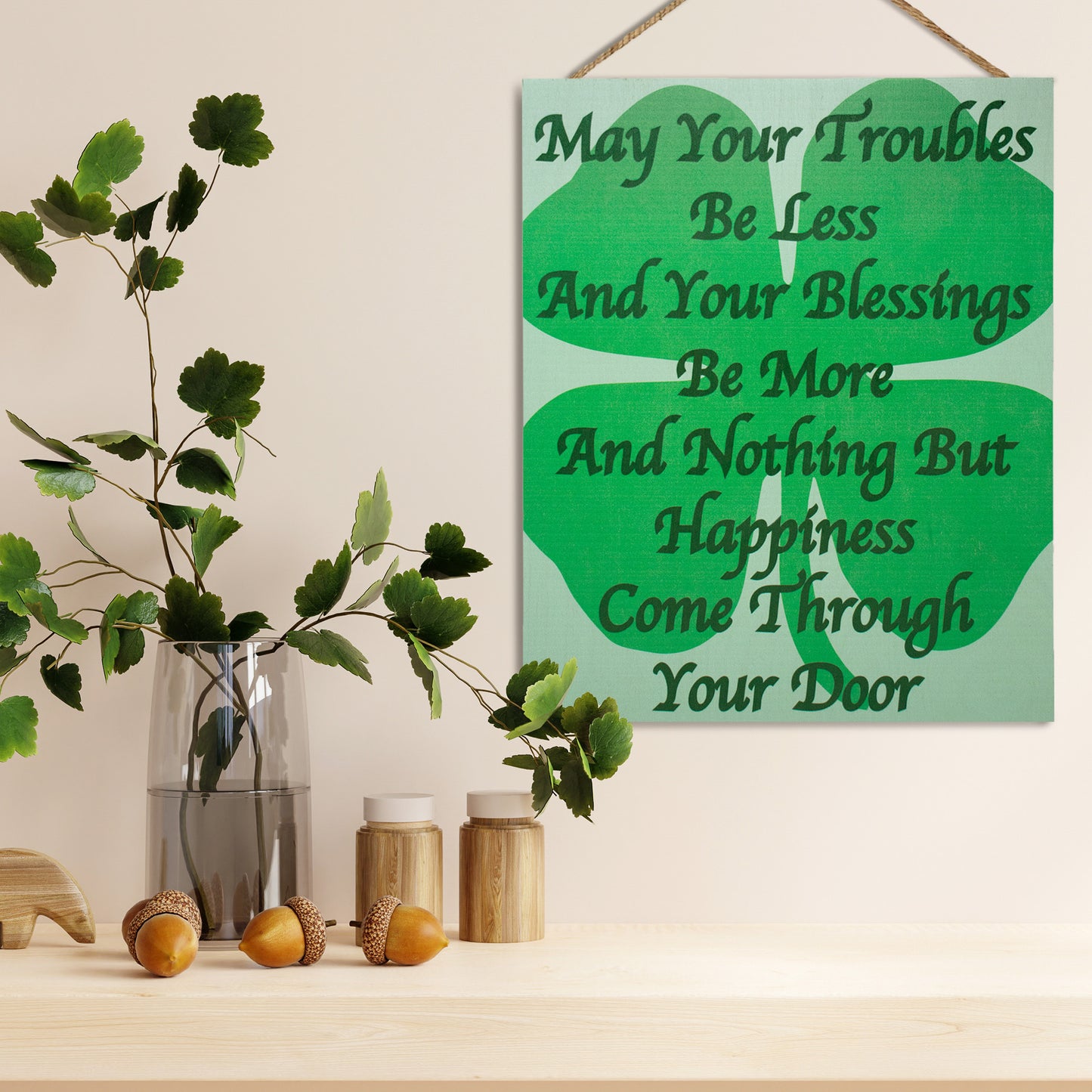 Irish Blessing Sign, Irish Gifts, May Your Troubles Be Less Wooden Sign, Irish Prayer