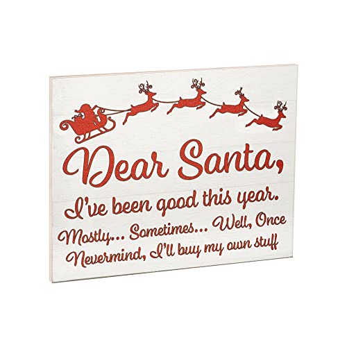 Dear Santa I've Been Good Funny Wood Sign, Christmas Decorations, Cute Christmas Decor, Holiday Decor, American Made