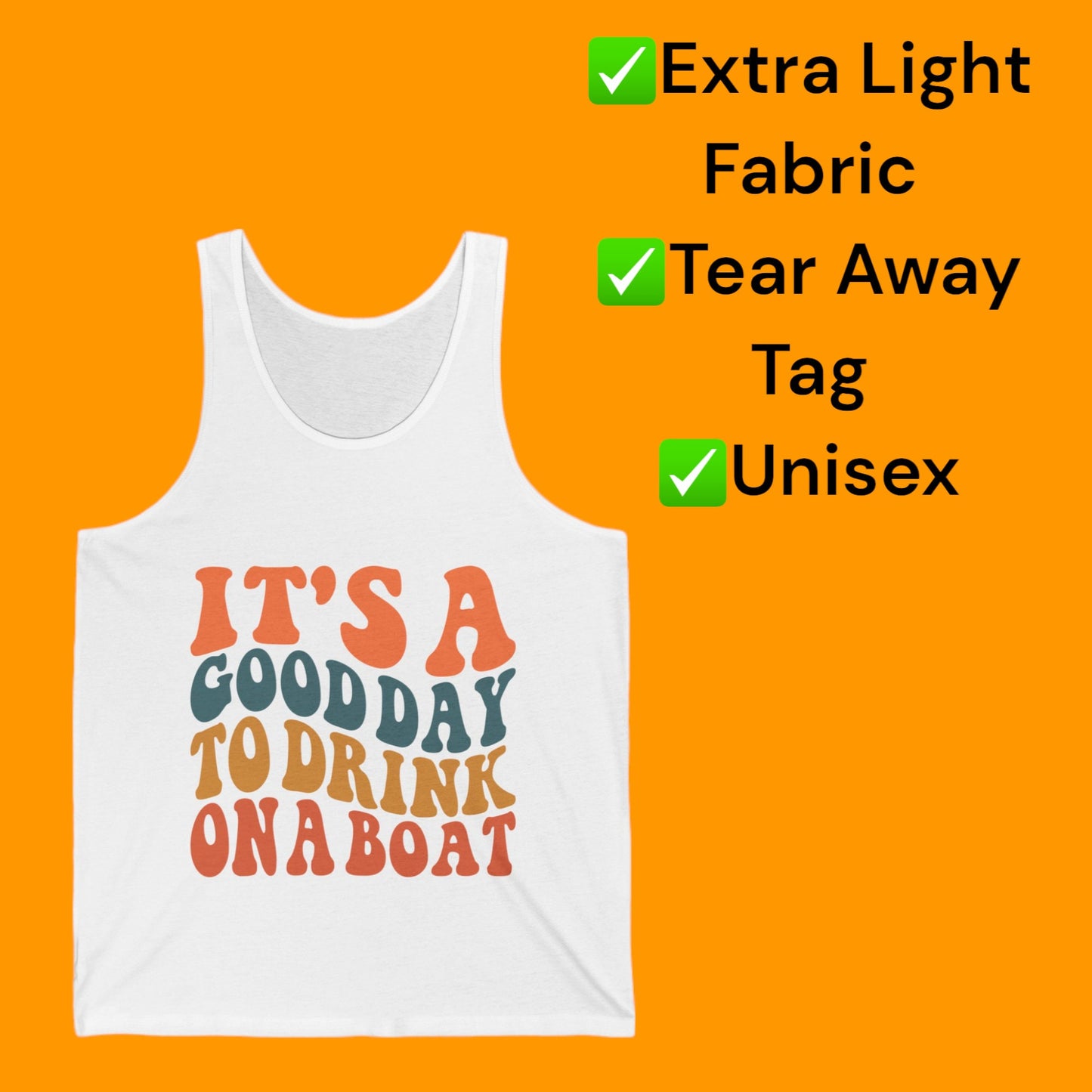 Boating Shirt for Boaters - It's a Good Day to Drink on a Boat - Unisex Tank Top - for Men and Women Tshirt, Boat Lover Gifts and Tanks