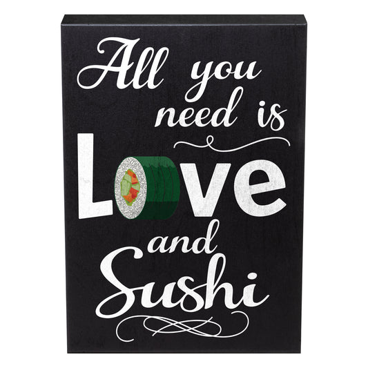 All You Need is Love and Sushi Wood Sign