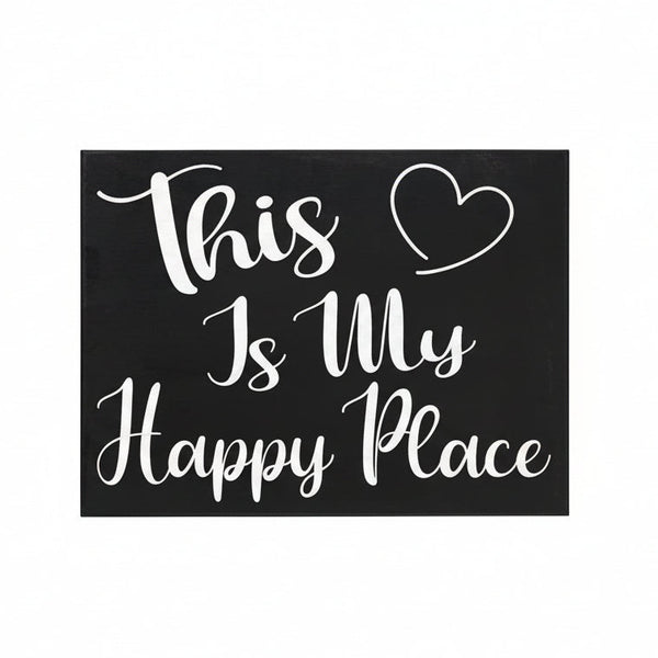 Happy Place Gift Sign Plaque