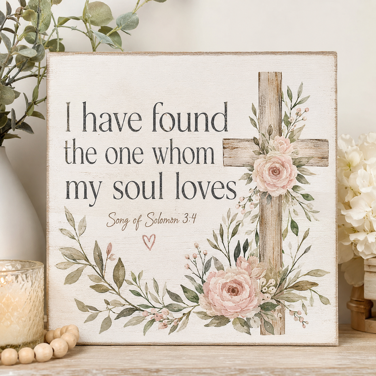 I Have Found the One Whom My Soul Loves Song of Solomon 3:4 Bible Verse Wall Art, Inspirational Christian Home Decor, Wedding or Anniversary Gift