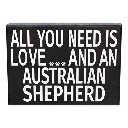 All You Need is Love and an Australian Shepherd