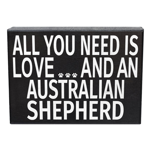 All You Need is Love and an Australian Shepherd