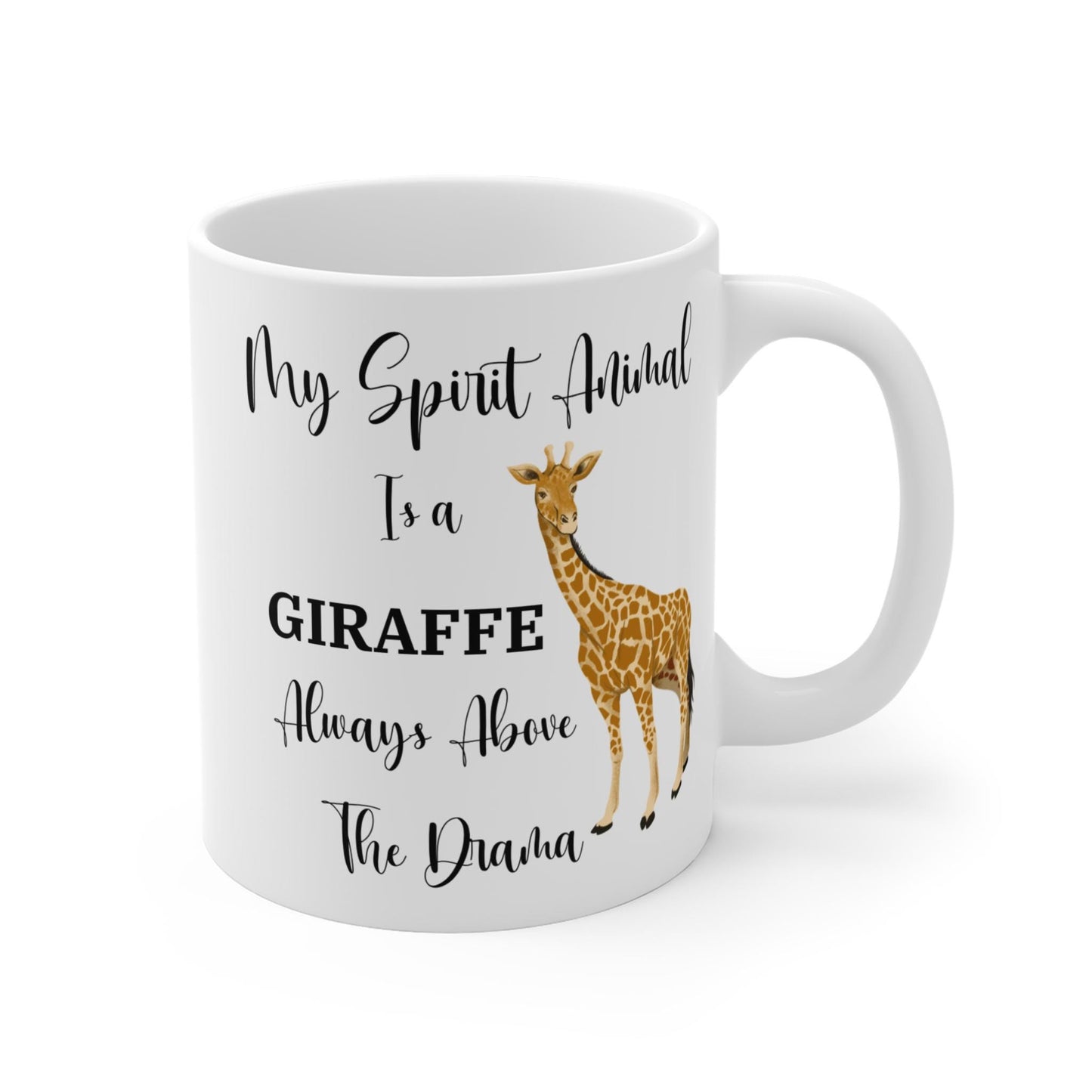 My Spirit Animal Is a Giraffe Coffee Mug, Funny Giraffe Lover Gift, Always Above the Drama, 11oz Ceramic Mug, Giraffe Lover Gift