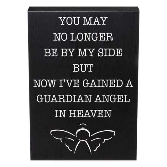 I've Gained a Guardian Angel Sign