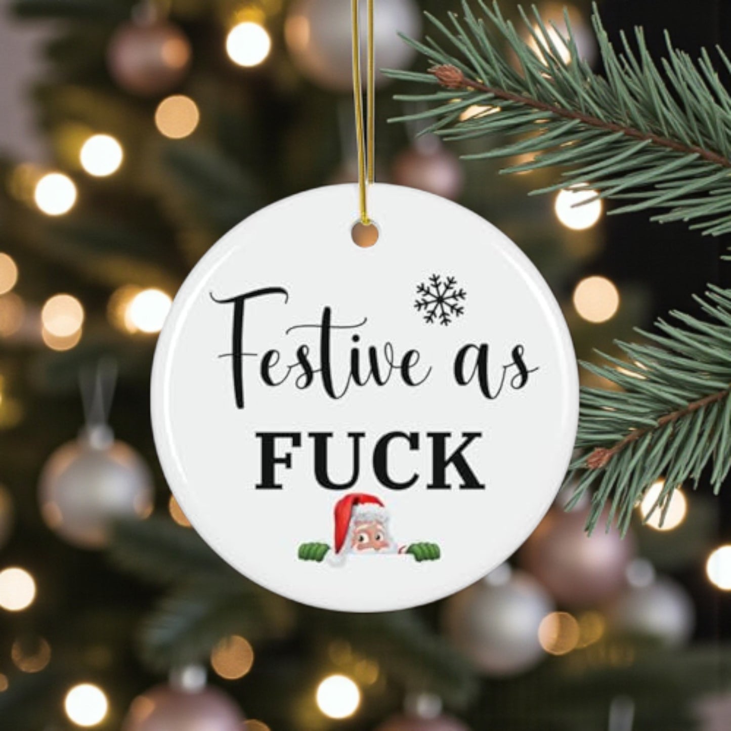 Funny Christmas Ceramic Ornament, Offensive Decor, Festive Gag Gift, Sarcastic Xmas Decoration, Inappropriate Tree Ornament