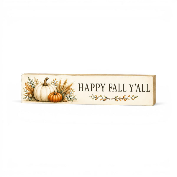 Fall Decor Accent - Happy Fall Y'All