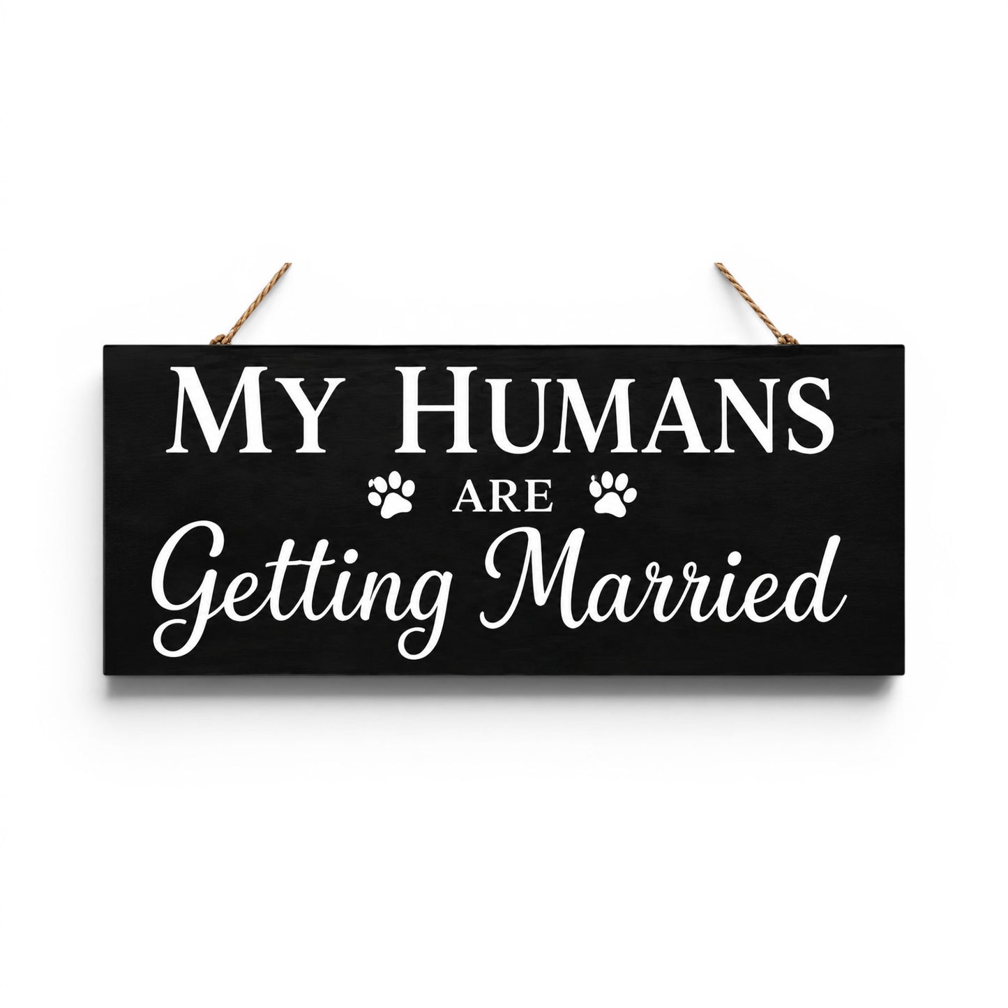 JennyGems Engagement Gift, My Humans Are Getting Married Dog Sign, Wedding Photo Prop, Engagement Announcement, Save the Date, Black