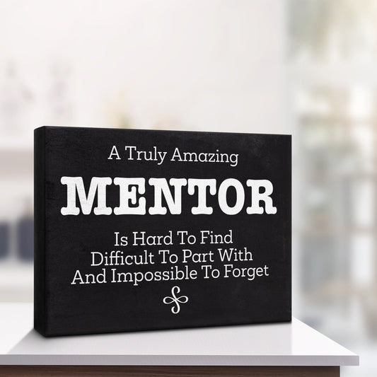 Mentor Appreciation Gift: Handmade Wood Sign (8x6x1.5 inches)