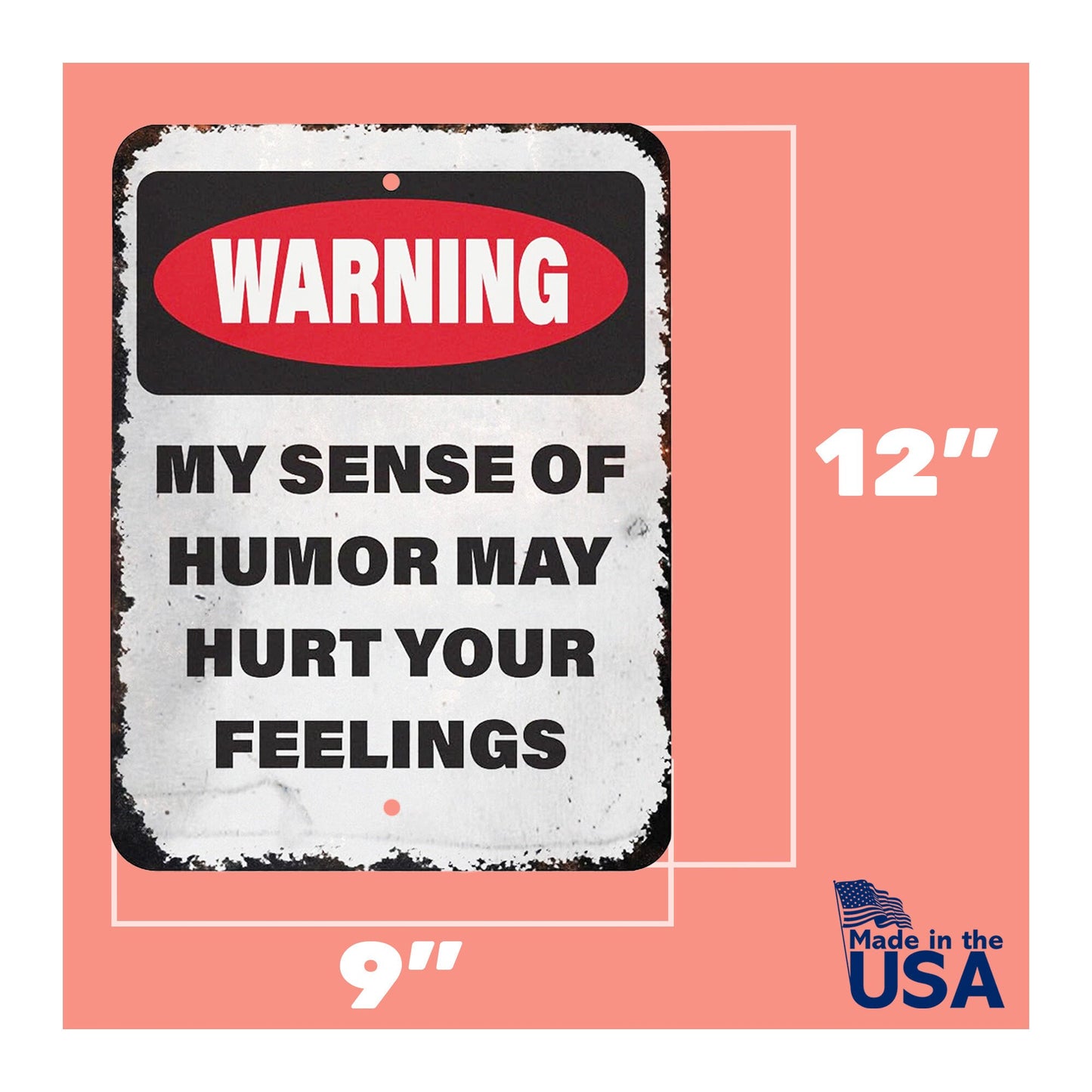 Funny Man Cave Sign: Sarcastic Humor - May Hurt Feelings (9x12 Inch)