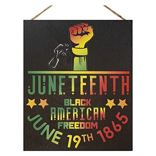 Juneteenth Wooden Sign: Black Independence Day Decor, African American Freedom Day, 1865