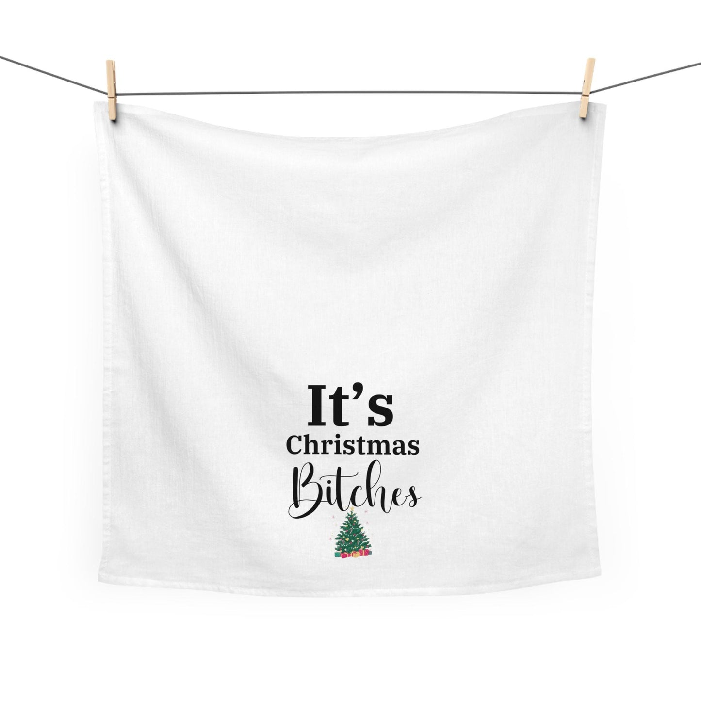 It's Christmas Bitches Kitchen Towel, Funny Holiday Dish Towel, Tea Towel for Christmas Decor, 28x28 Cotton Towel, Kitchen Gift