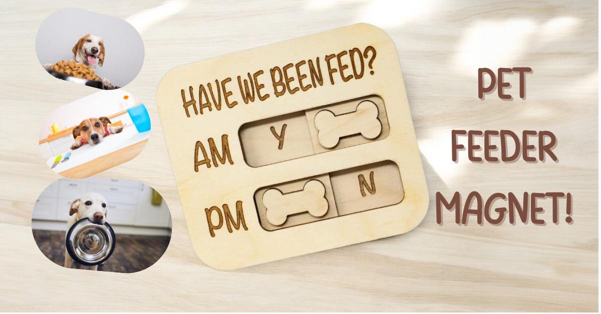 Dog Feeding Tracker Magnet: AM/PM Reminder, Pet Food Chart, Have We Been Fed