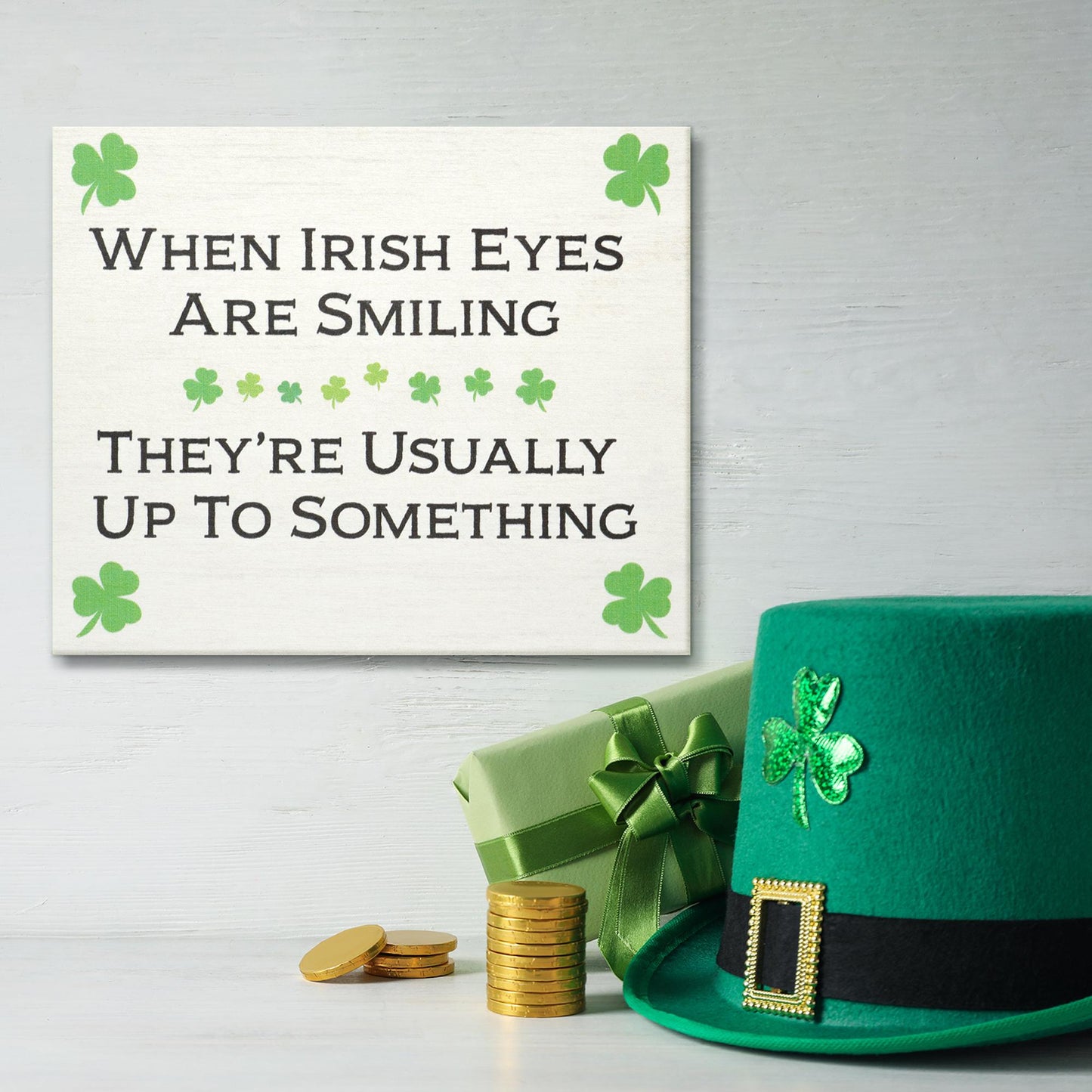 St Patrick's Day Wooden Sign: Funny Irish Decor