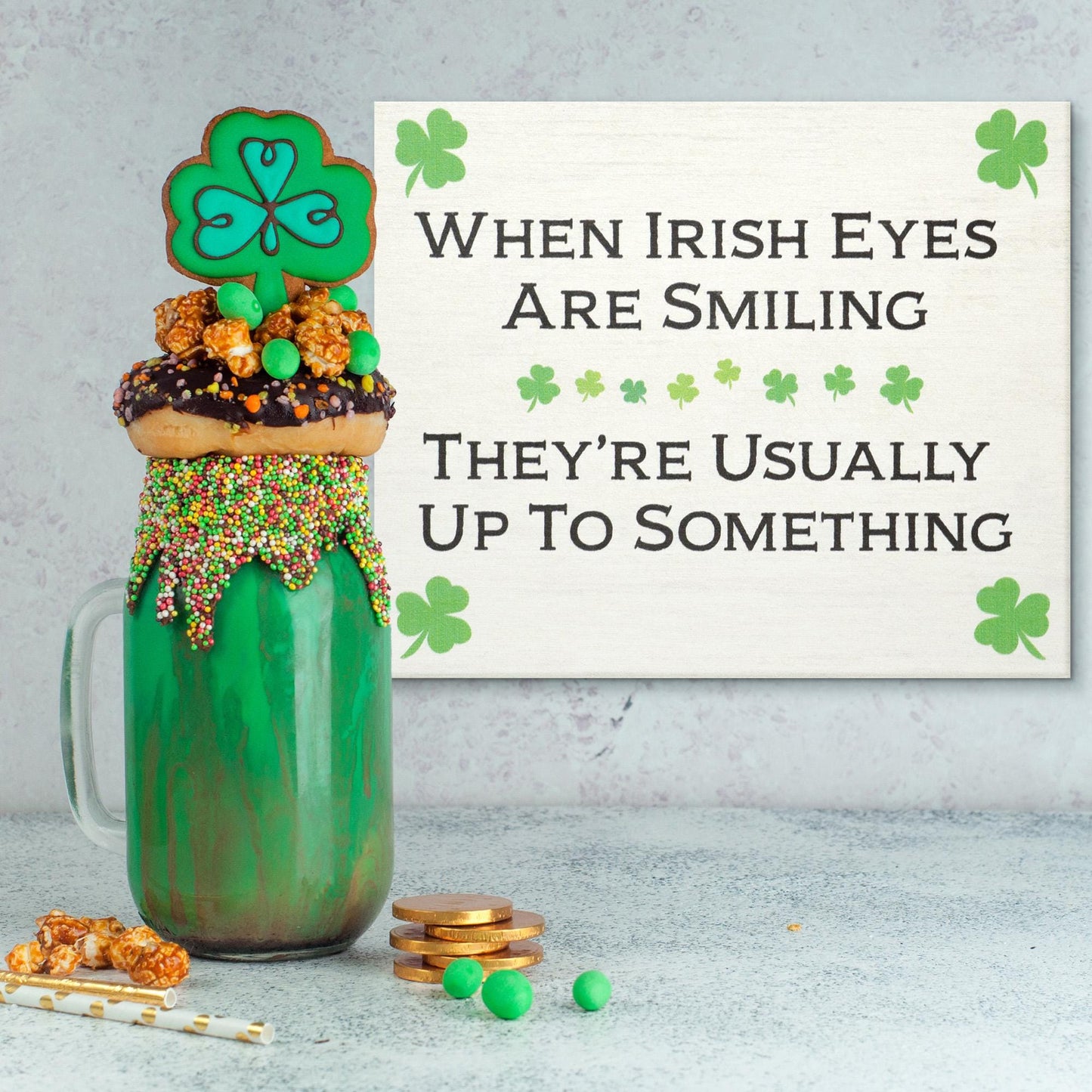 St Patrick's Day Wooden Sign: Funny Irish Decor