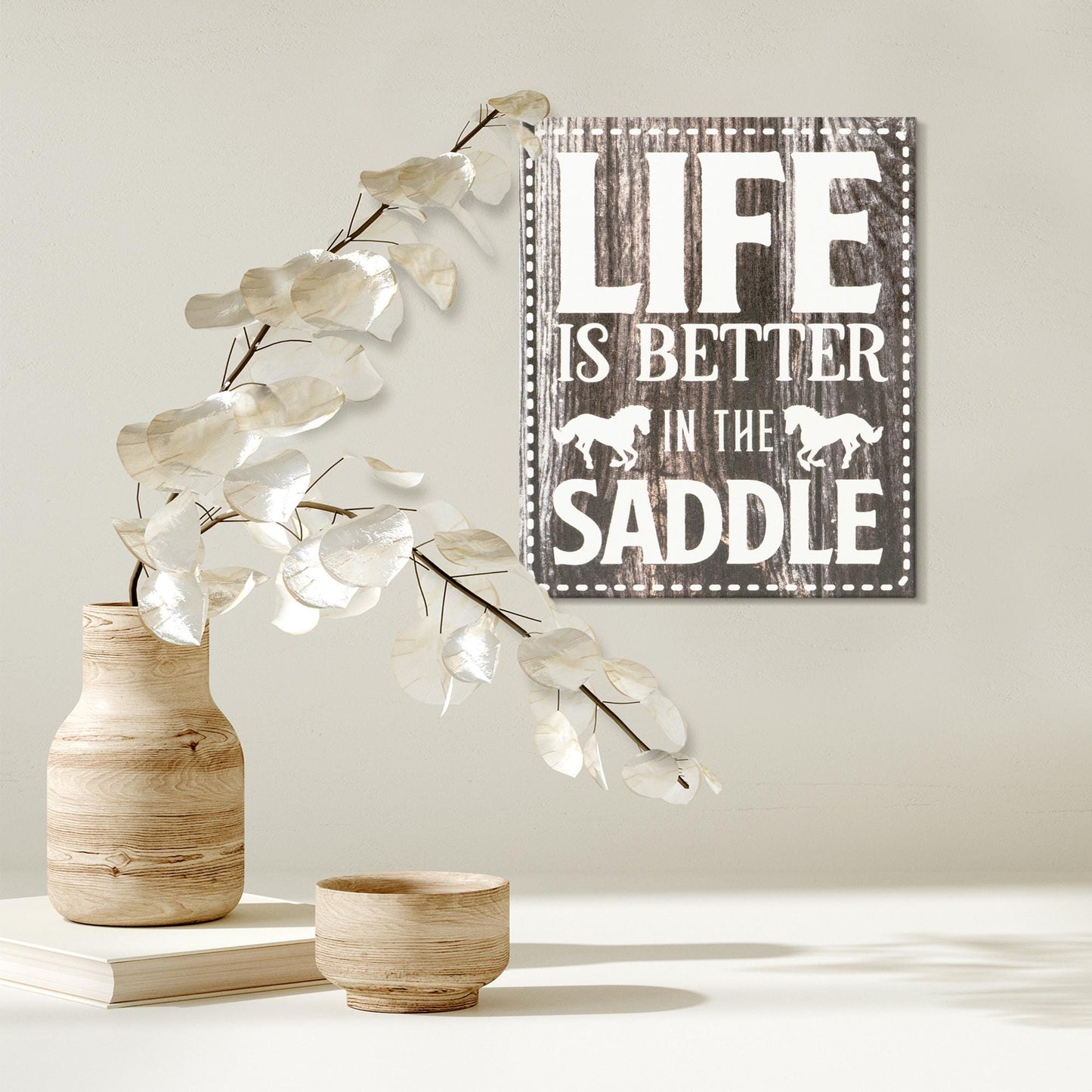 Life Is Better In The Saddle Wooden Horse Sign - Farmhouse Decor