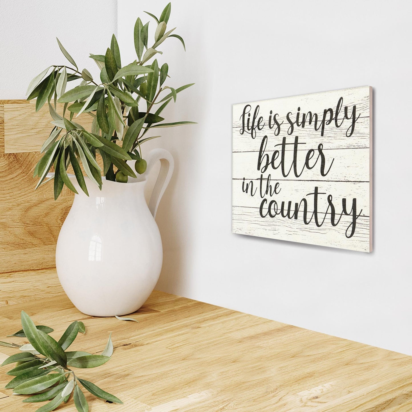 Life is Better in the Country Wooden Sign: Farmhouse Decor
