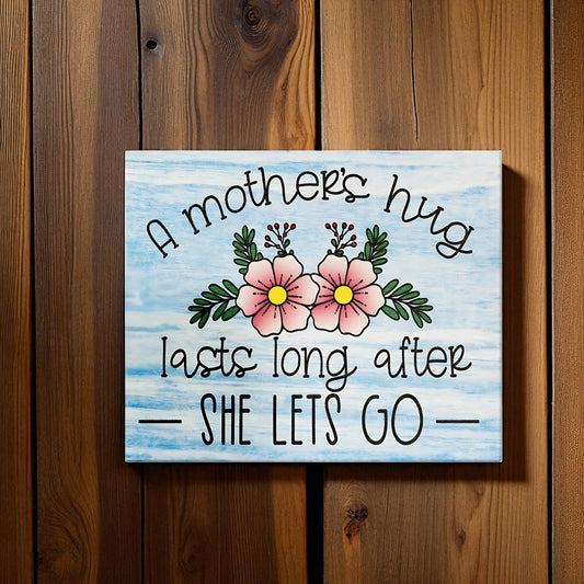 Mother's Hug Wooden Sign: Sentimental Mom Gift from Daughter