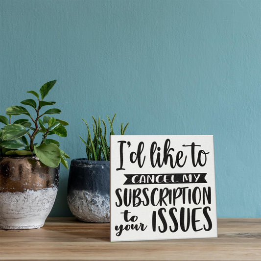Funny Wooden Desk Sign: Sarcastic Humor, Coworker Gift