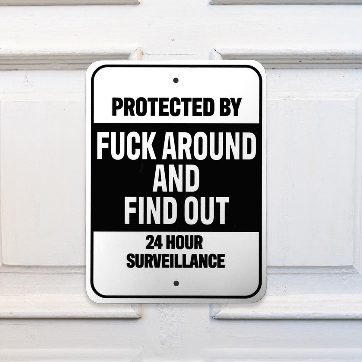FAFO Protected By Sign: Sarcastic Humor Decor, Indoor/Outdoor