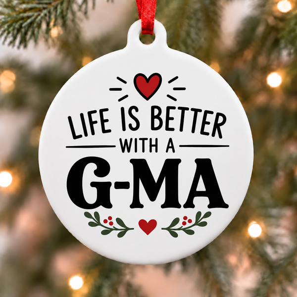 Life Is Better With a G-Ma Christmas ornament hanging on a Christmas tree