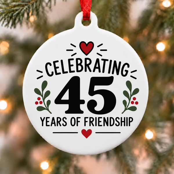 Celebrating 45 years of friendship Christmas ornament with hearts and holly