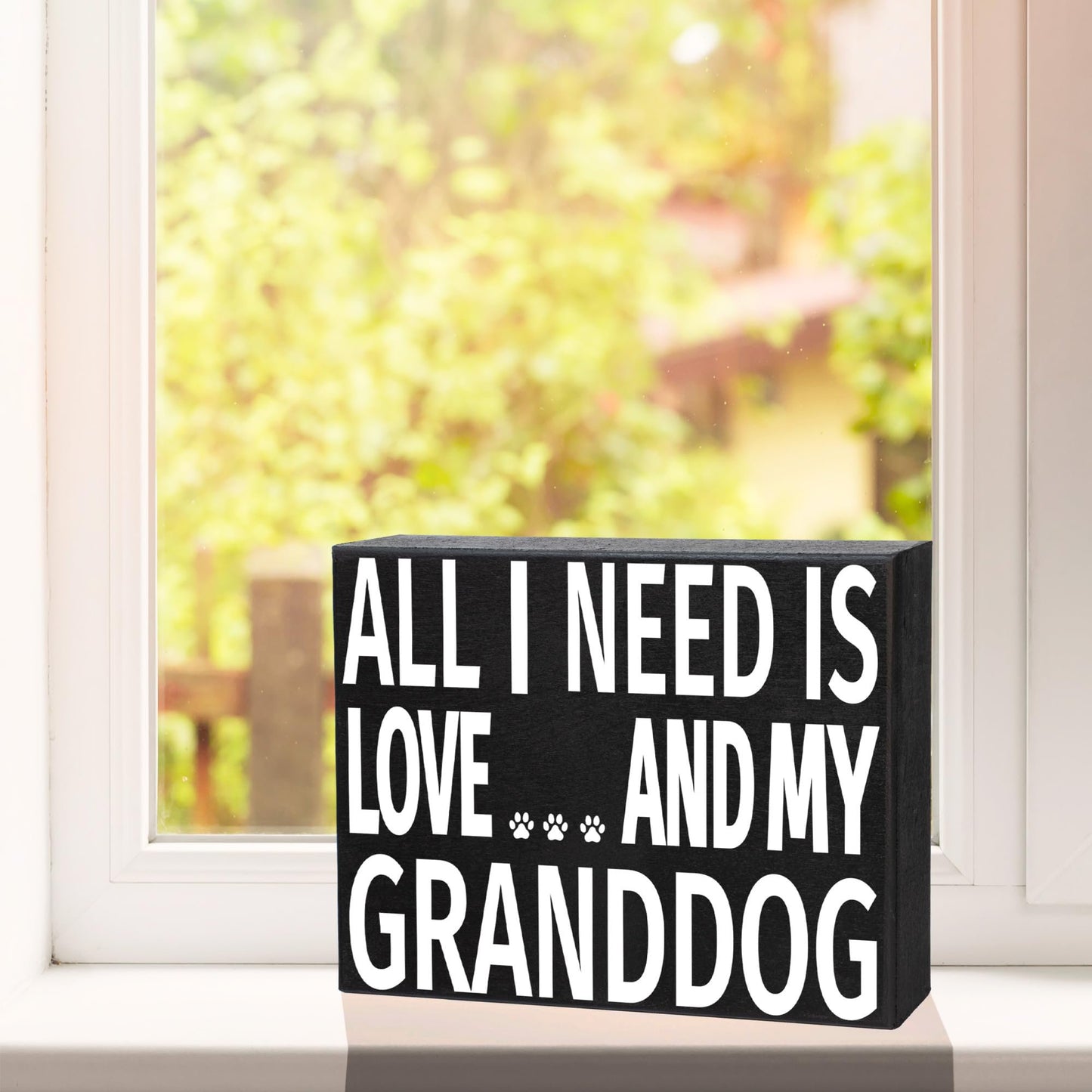 All I Need Is Love and My Granddog Wooden Sign, Gift for Dog Grandmas & Grandpas, Adorable Pet Decor, Wall Hanging or Shelf Display, Made in USA
