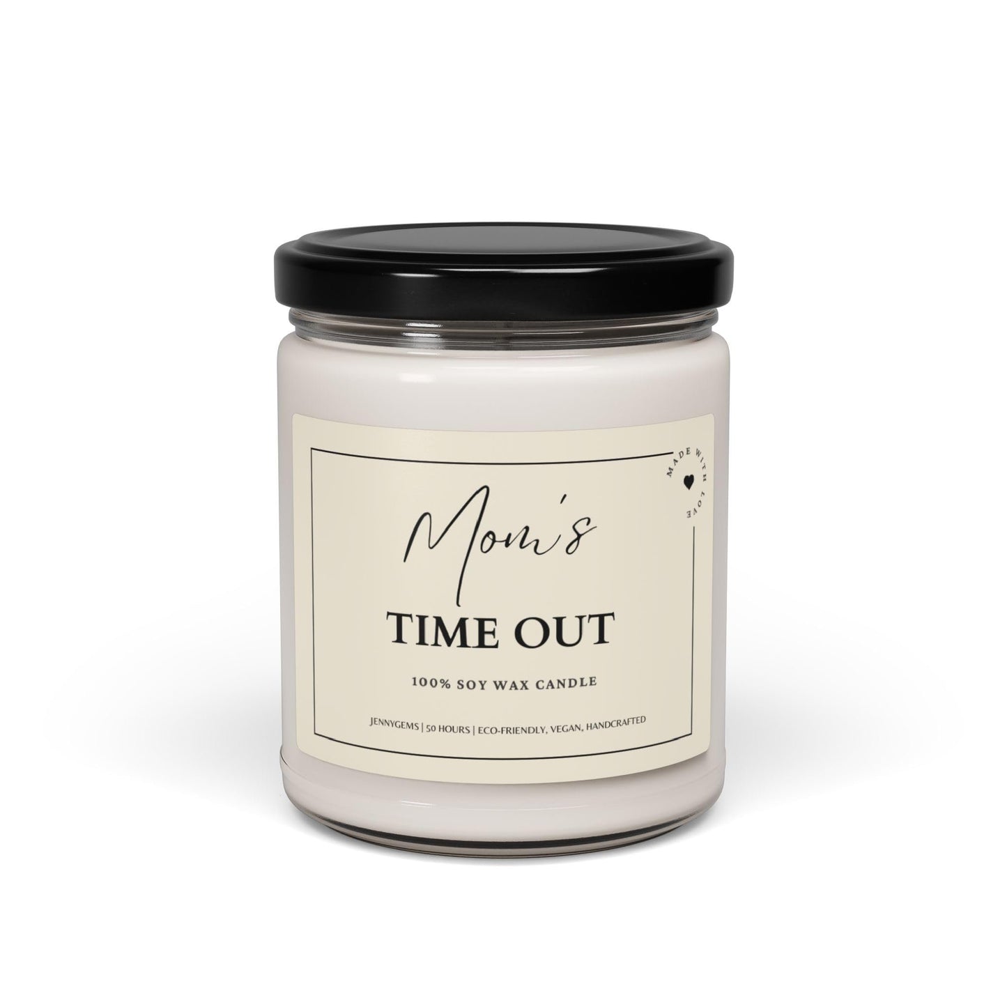 Soy Candle, Funny Mom's Time Out 9oz - Perfect New Mom, Baby Shower, Pregnant Mom Gift, Relaxation Candle, Aromatherapy