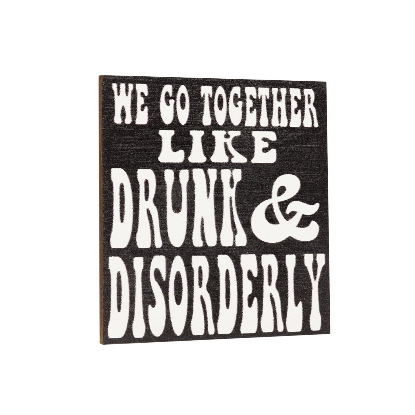 Just So We are Clear, IDGAF, Funny Magnet