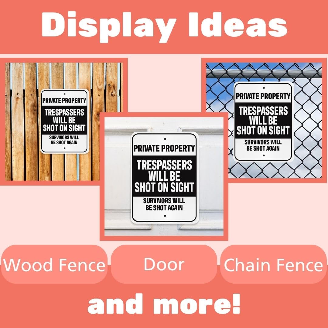 Trespassers Will Be Shot on Sight Sign | Funny Private Property Metal Sign for Yard, Garage & Man Cave