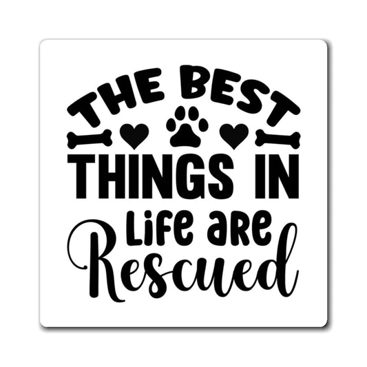 Gift for Rescue Mom Dads, Rescued Dog Magnets,  Magnet, Dog Lover Kitchen Decor, Pet Owner Gift, Animal Rescue