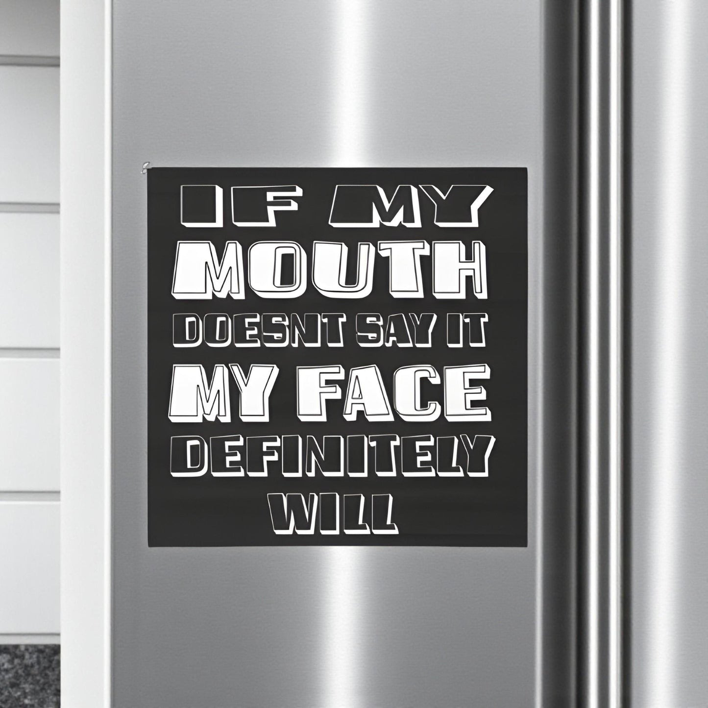 Funny Fridge Magnet: Sassy Humor Office Decor, Handmade USA