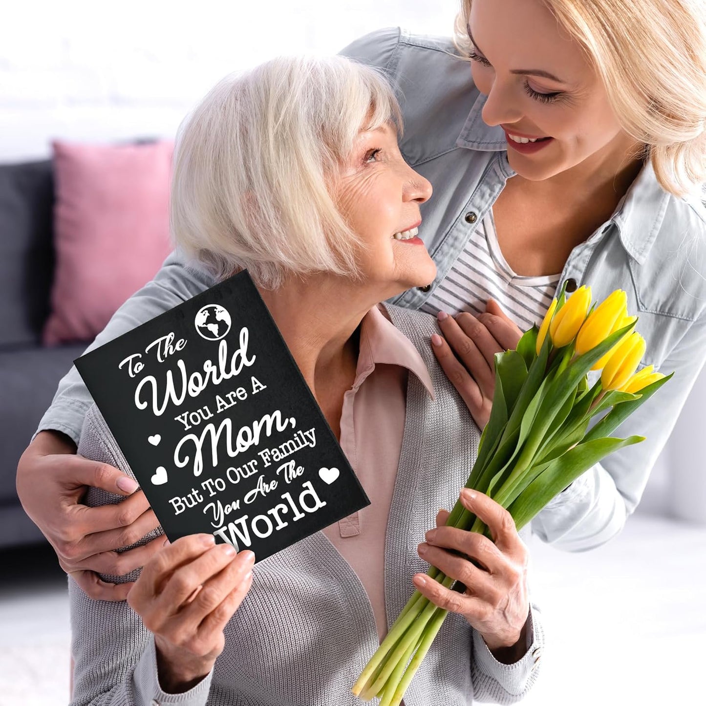 To the World You Are A Mom Sign