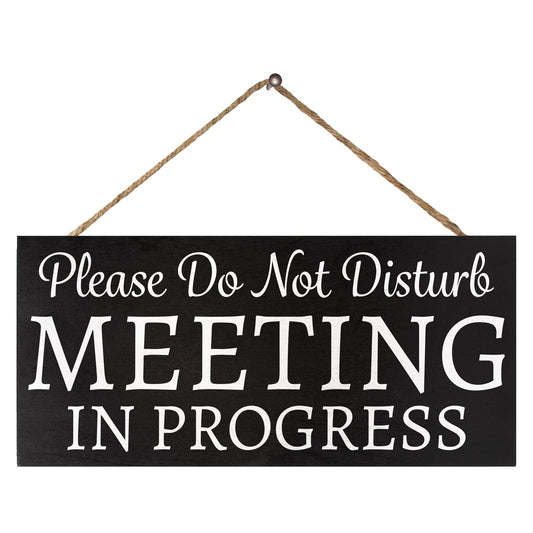 Meeting In Progress Office Sign