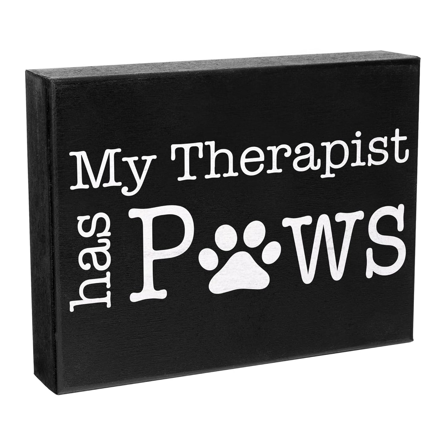 My Therapist Has Paws Wooden Sign Pet Lover Gift for Dog or Cat Owners Cute Home Decor for Shelf or Wall Made in USA
