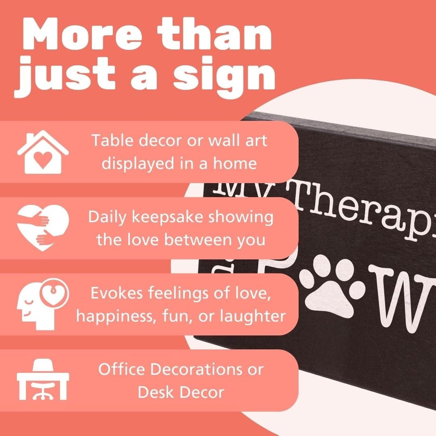 My Therapist Has Paws Wooden Sign Pet Lover Gift for Dog or Cat Owners Cute Home Decor for Shelf or Wall Made in USA