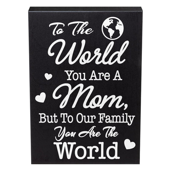 Mom To Our Family You Are The World Quote Saying | Wood Wall Decor